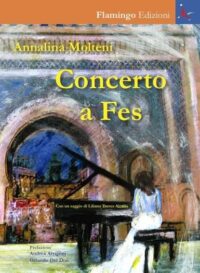 Concerto a Fes - Annalina Molteni