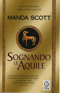 Sognando le aquile – Manda Scott