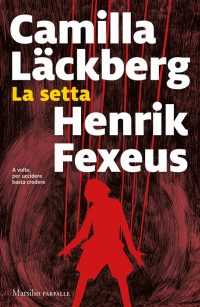La setta – Camilla Lackberg
